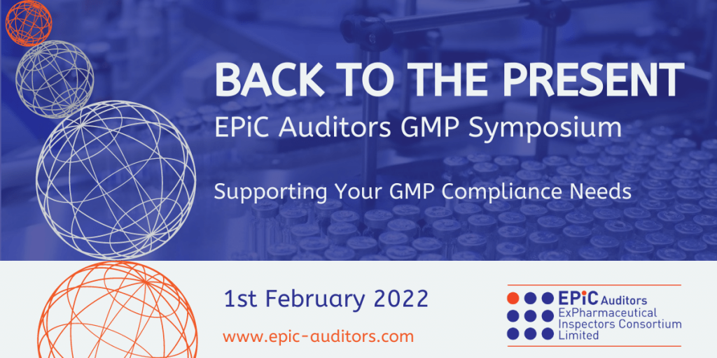 EPiC Auditors Virtual GMP Symposium 2022